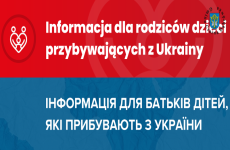 Czytaj więcej: Informacja dla rodziców dzieci przybywających z ukrainy