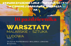 Czytaj więcej: Warsztaty Sztuki Ludowej - Malarstwo i Rzeźba!