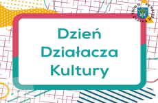 Czytaj więcej: Życzenia z okazji Dnia Działacza Kultury 