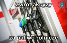 Czytaj więcej: Zwrot podatku akcyzowego zawartego w cenie oleju napędowego dla rolników