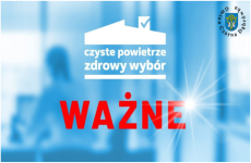 Czytaj więcej: Uwaga! od 22 kwietnia, zmiany w Programie „Czyste Powietrze” 