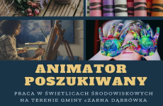 Czytaj więcej: Animator Poszukiwany!