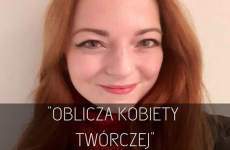 Czytaj więcej:  Oblicza Kobiety Twórczej