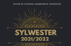 Czytaj więcej: Sylwester w GCKiB w Czarnej Dąbrówce